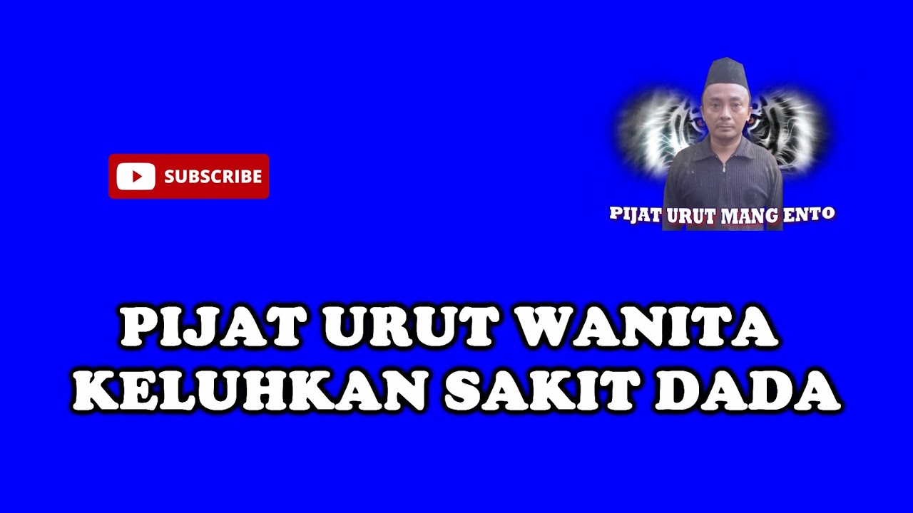 PIJAT URUT WANITA ~ KELUHKAN SUKA SAKIT AREA DADA ATAS