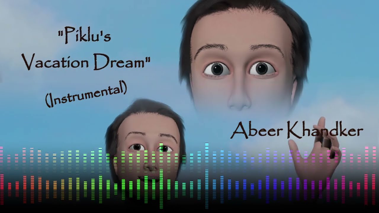 Piklu's Vacation Dream (Instrumental)
