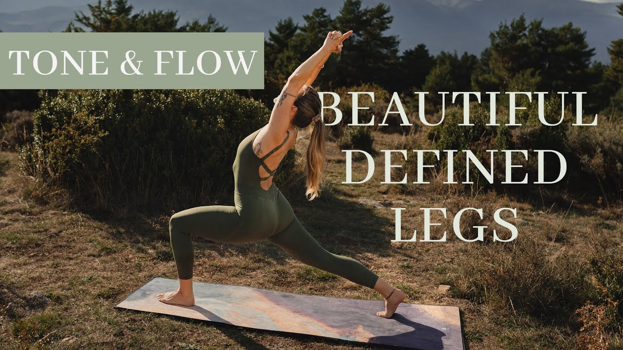 Pilates x Yoga | Beautiful Defined Legs | Tone & Flow