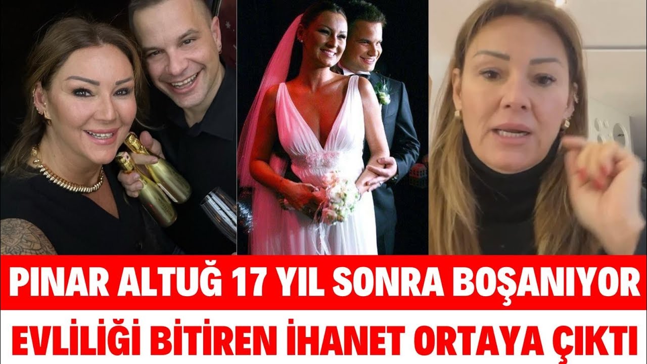 PINAR ALTUĞ 17 YIL SONRA BOŞANIYOR SEBEBİ İHANET ÇIKTI YAĞMUR ATACAN SUSMADI BİTİRDİ SEDA SAYAN AŞK