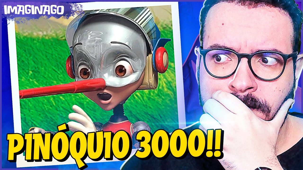 PINÓQUIO…3000? Kkkkkk | imaginago reage