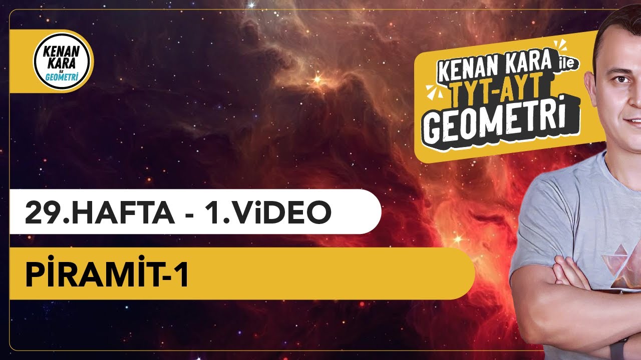Piramit-1 | GEOMETRİ KONU ANLATIMI (2024 Tayfa) (TYT-AYT)