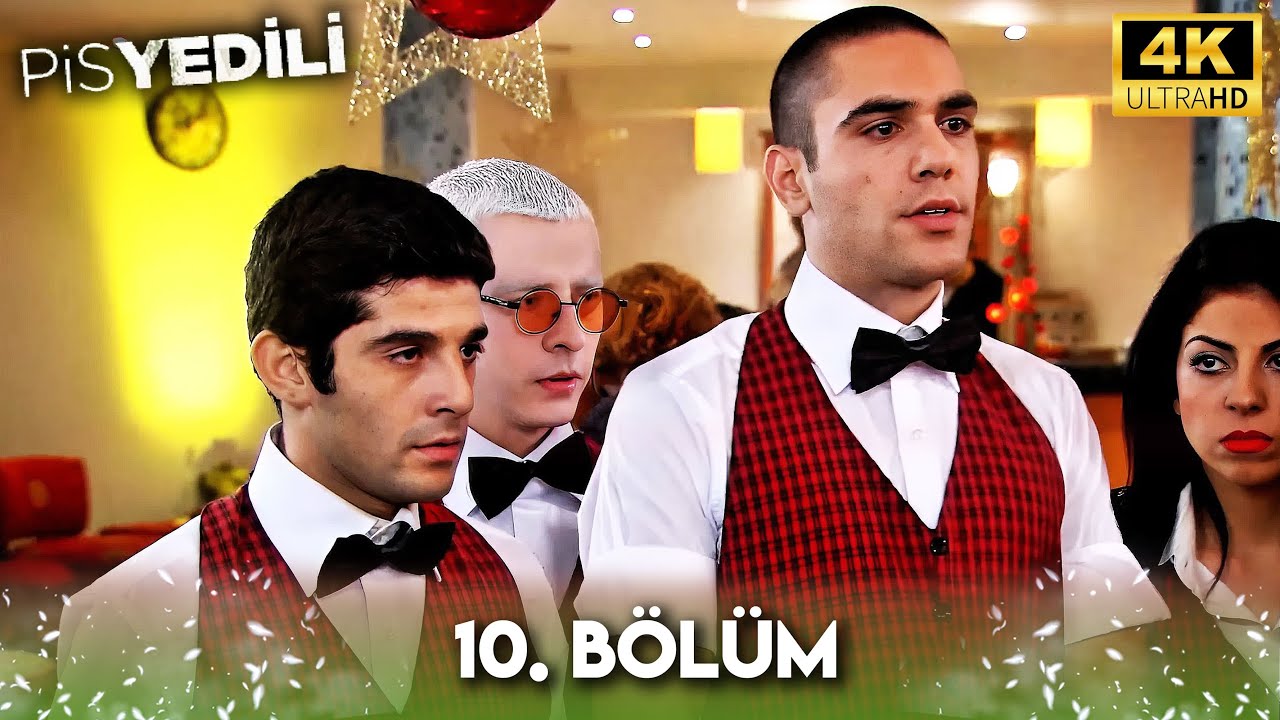 Pis Yedili 10. Bölüm | 4K Ultra HD