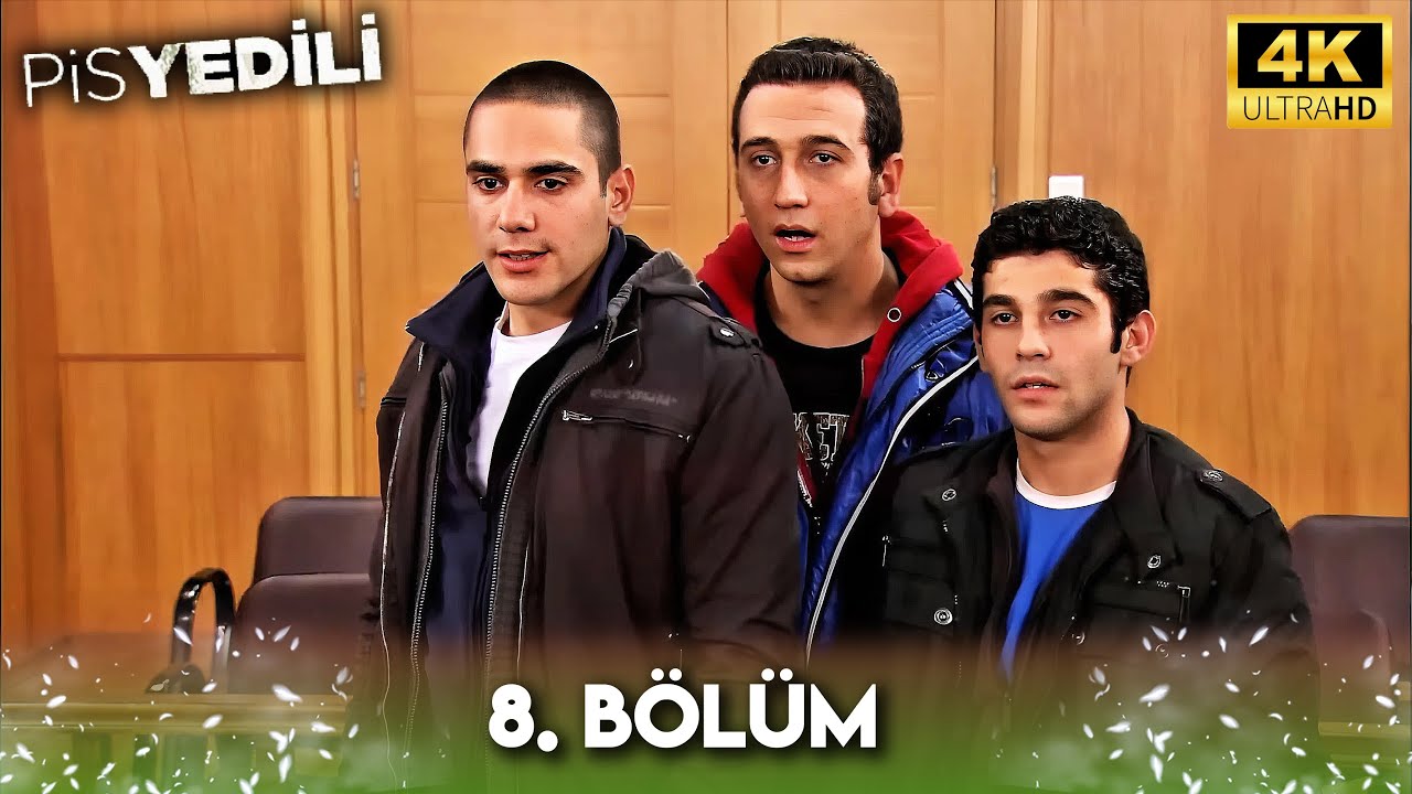 Pis Yedili 8. Bölüm | 4K Ultra HD
