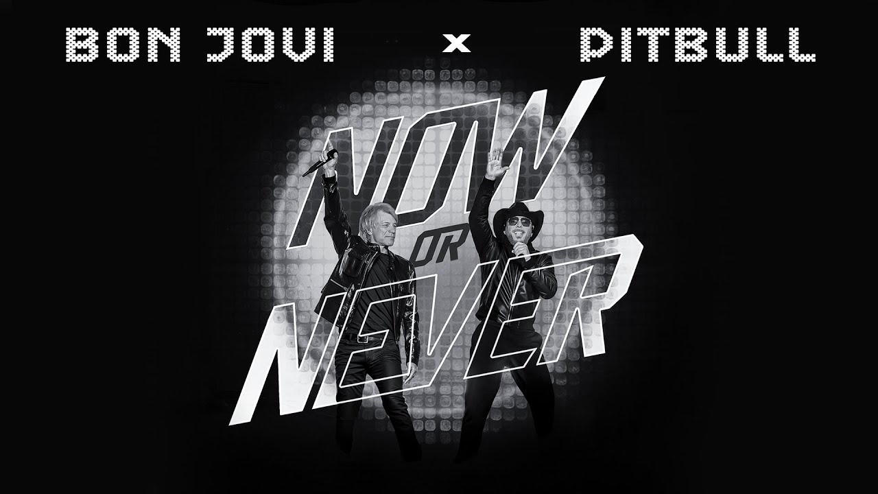 Pitbull x Bon Jovi - Now or Never (Official Video)