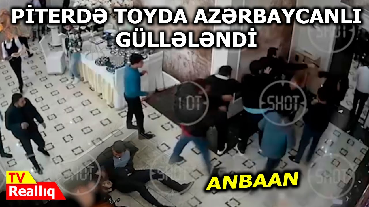 Piterdə toyda azərbaycanlı güllələndi