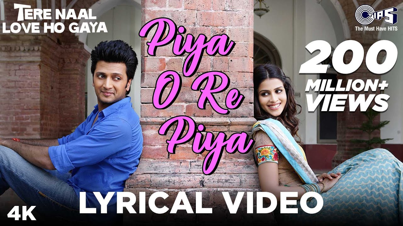 Piya O Re Piya Lyrical - Tere Naal Love Ho Gaya | Riteish Deshmukh, Genelia | Atif Aslam, Shreya