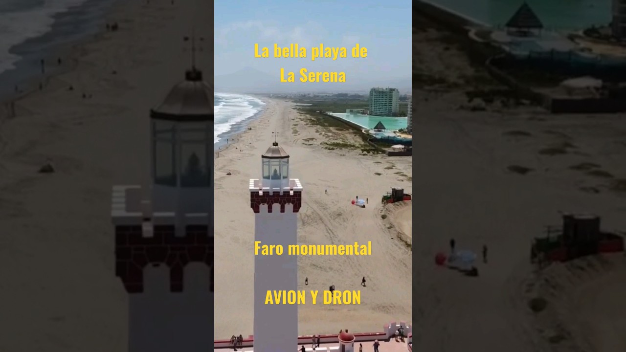 Playa de La Serena - Faro monumental.   Bella toma con dron DJI