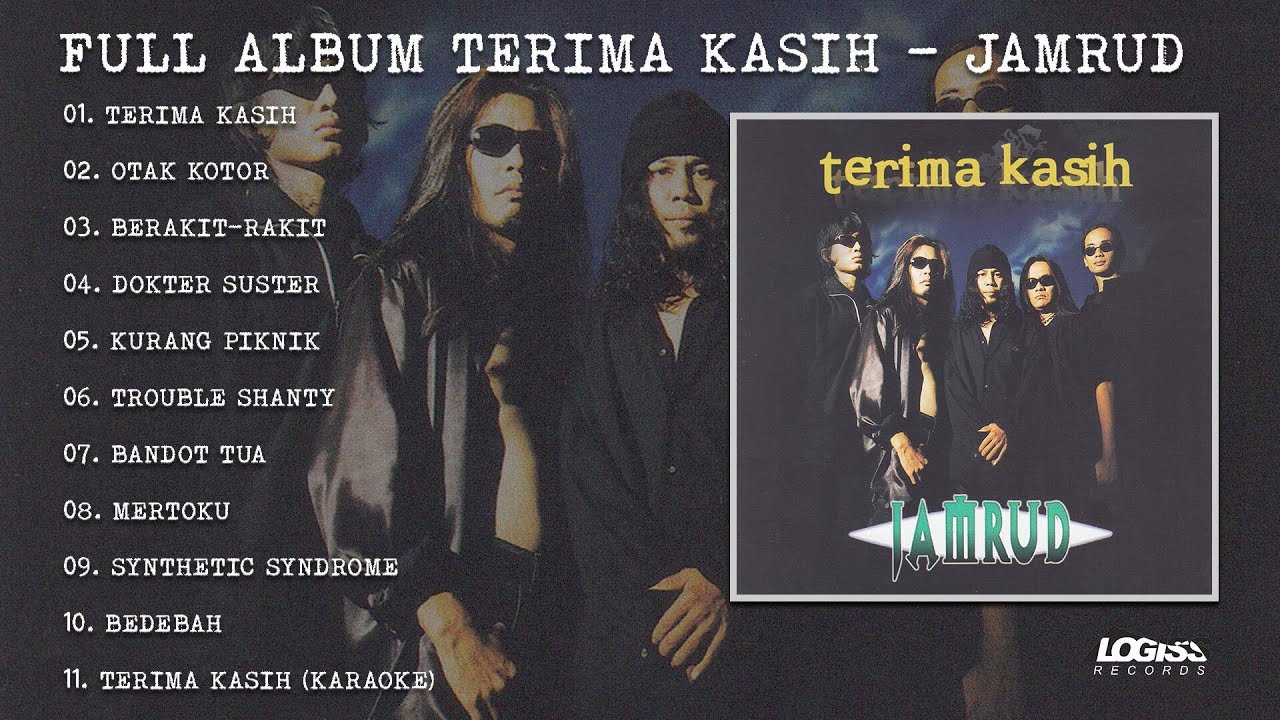 PLAYLIST - FULL ALBUM TERIMA KASIH - JAMRUD