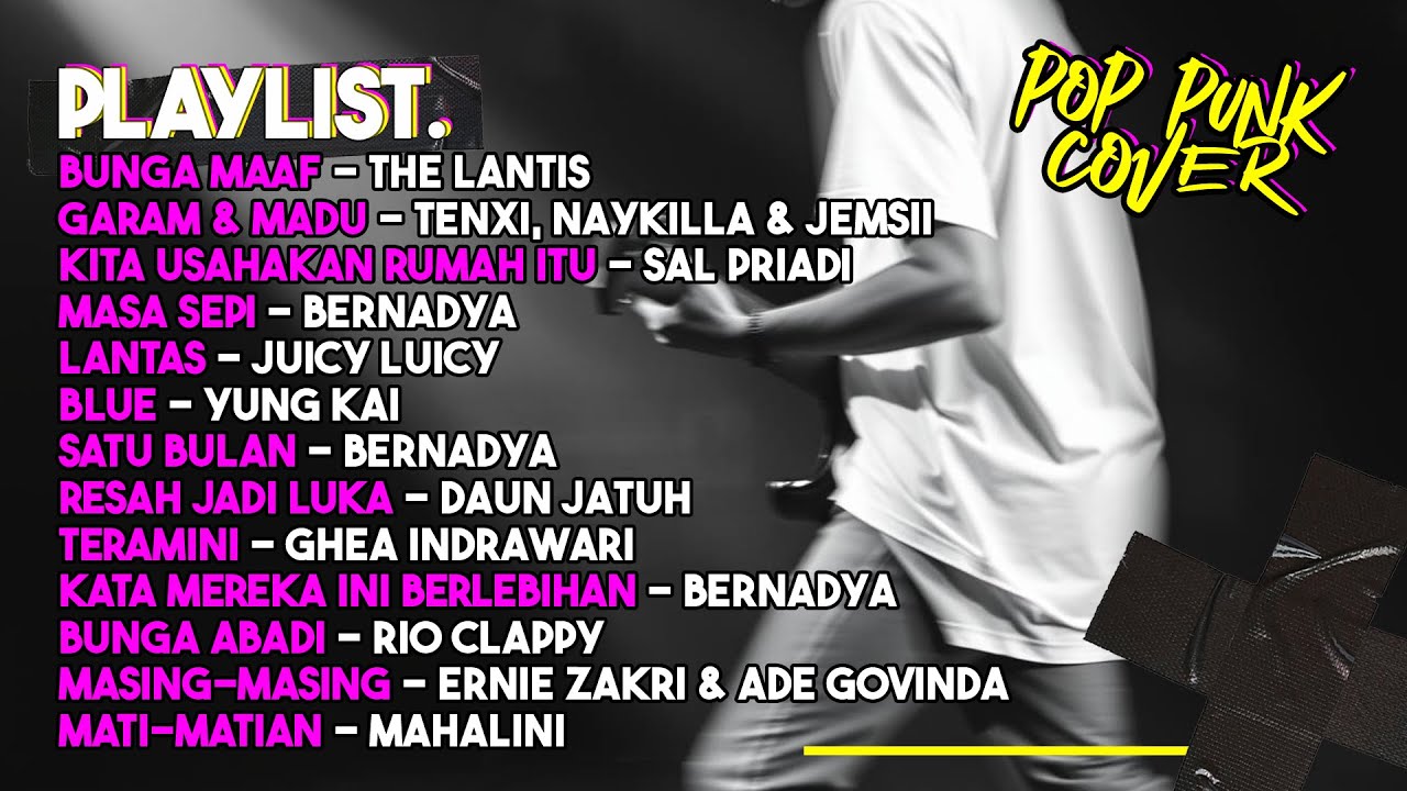 PLAYLIST POP PUNK COVER LAGU INDO POPULER - FULL ALBUM.