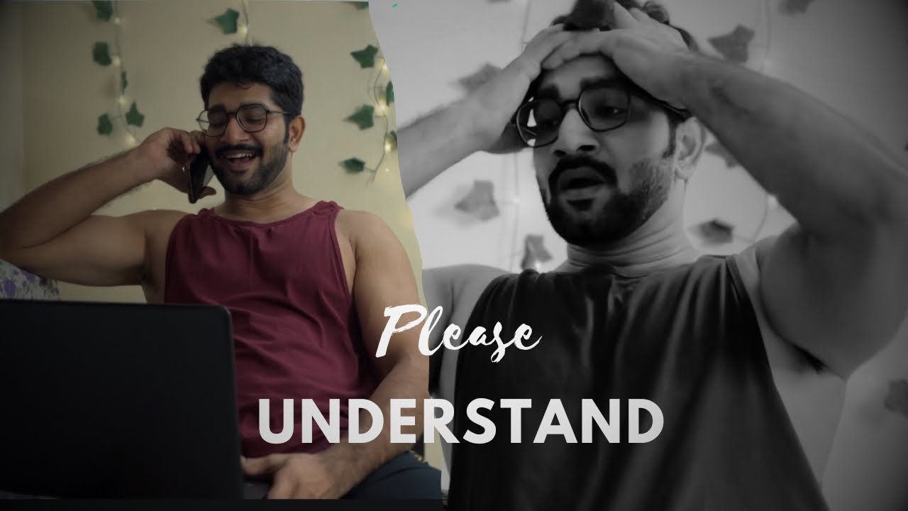 Please Understand | Official Short Film | Parth Bartakke