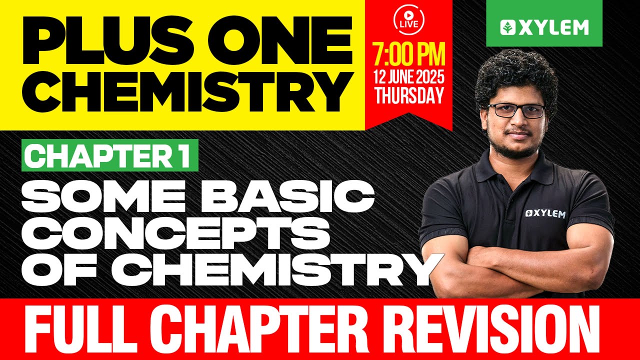 Plus One Chemistry | Some Basic Concepts Of Chemistry - Full Chapter Revision | Xylem Plus One