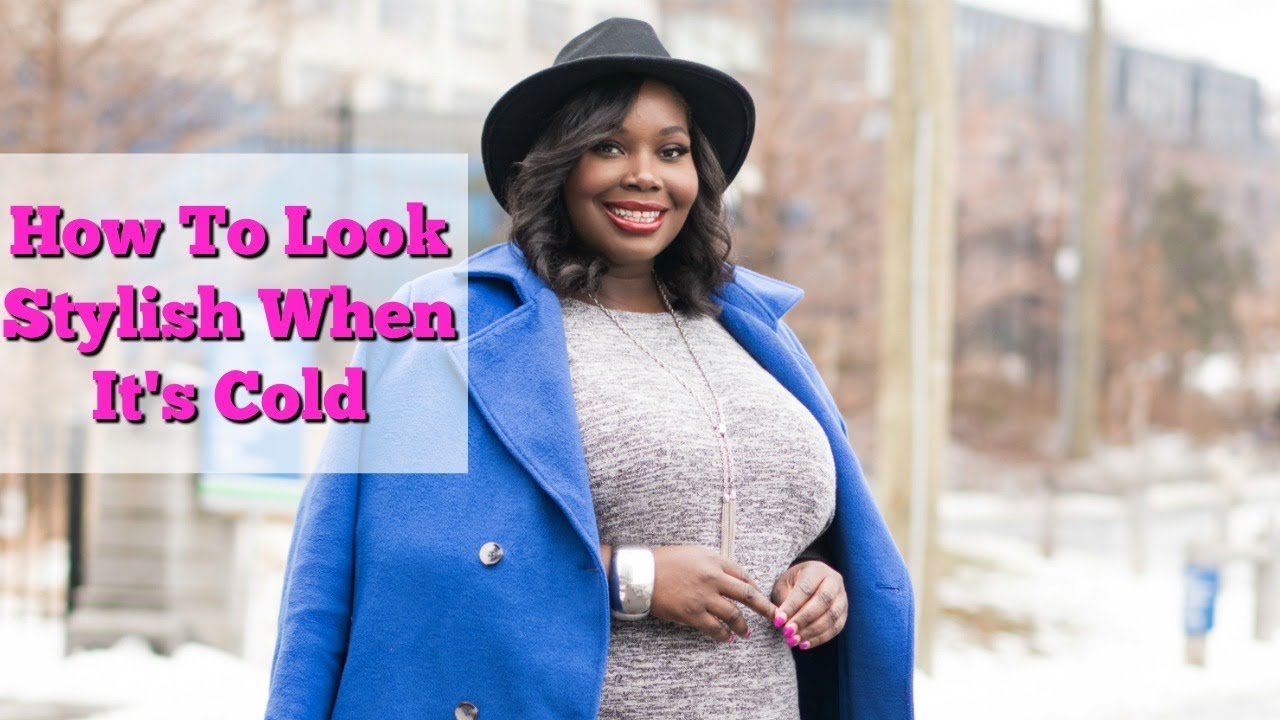 Plus Size Fashion: How To Look Stylish When Its Cold