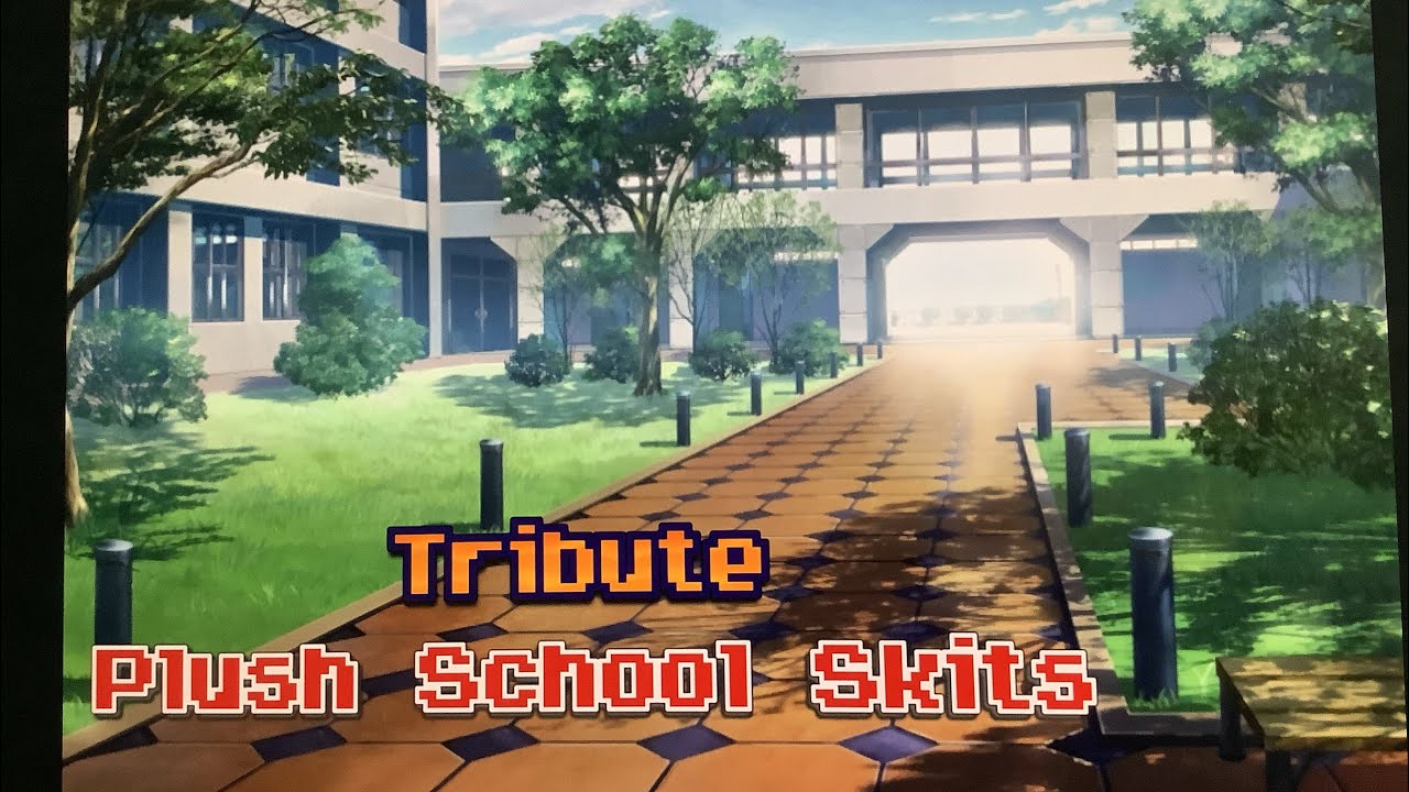 Plush School Skits - Tribute (One Way Dream)