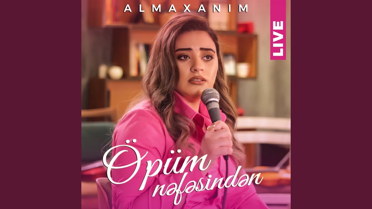 Öpüm Nəfəsindən (Live)