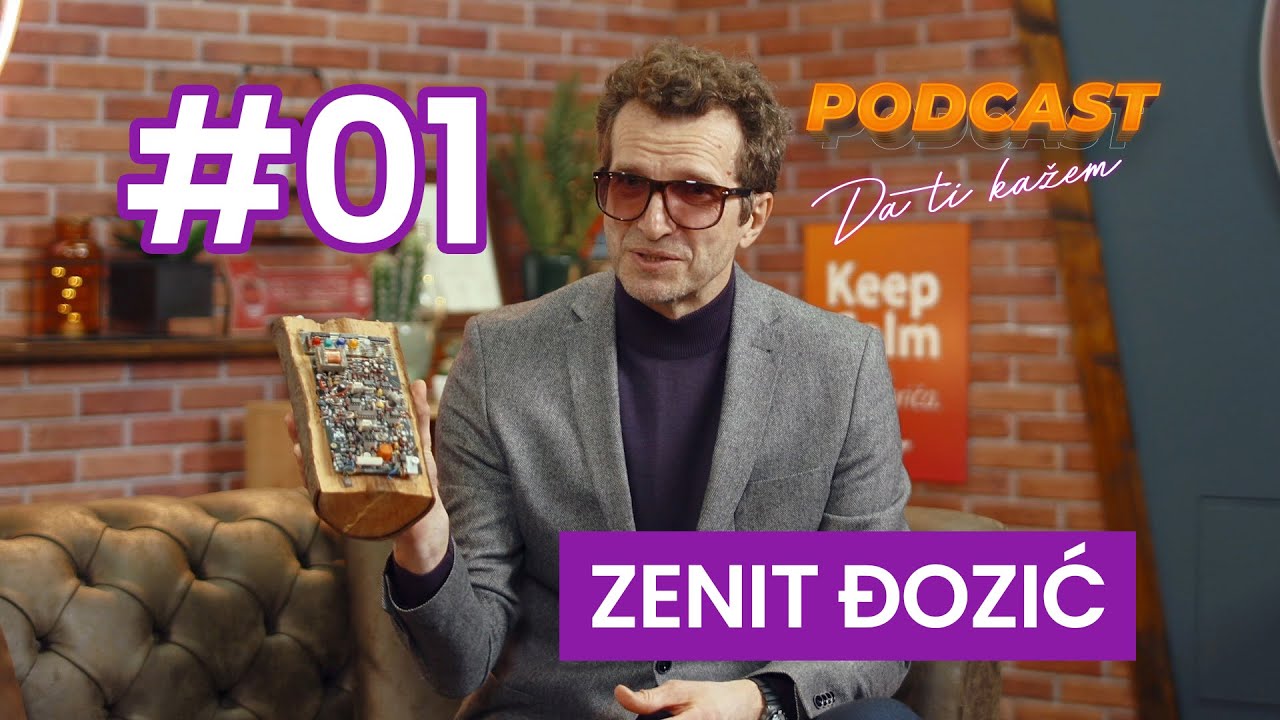 Podcast - Da Ti Kažem - Zenit Đozić  - #01