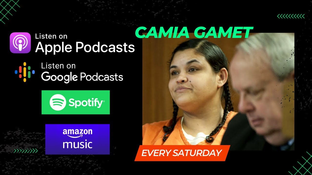 Podcast #5. Шүүх хурал нь гэмт хэргээсээ илүү шуугиан тарьсан Camia Gamet-ийн хэрэг
