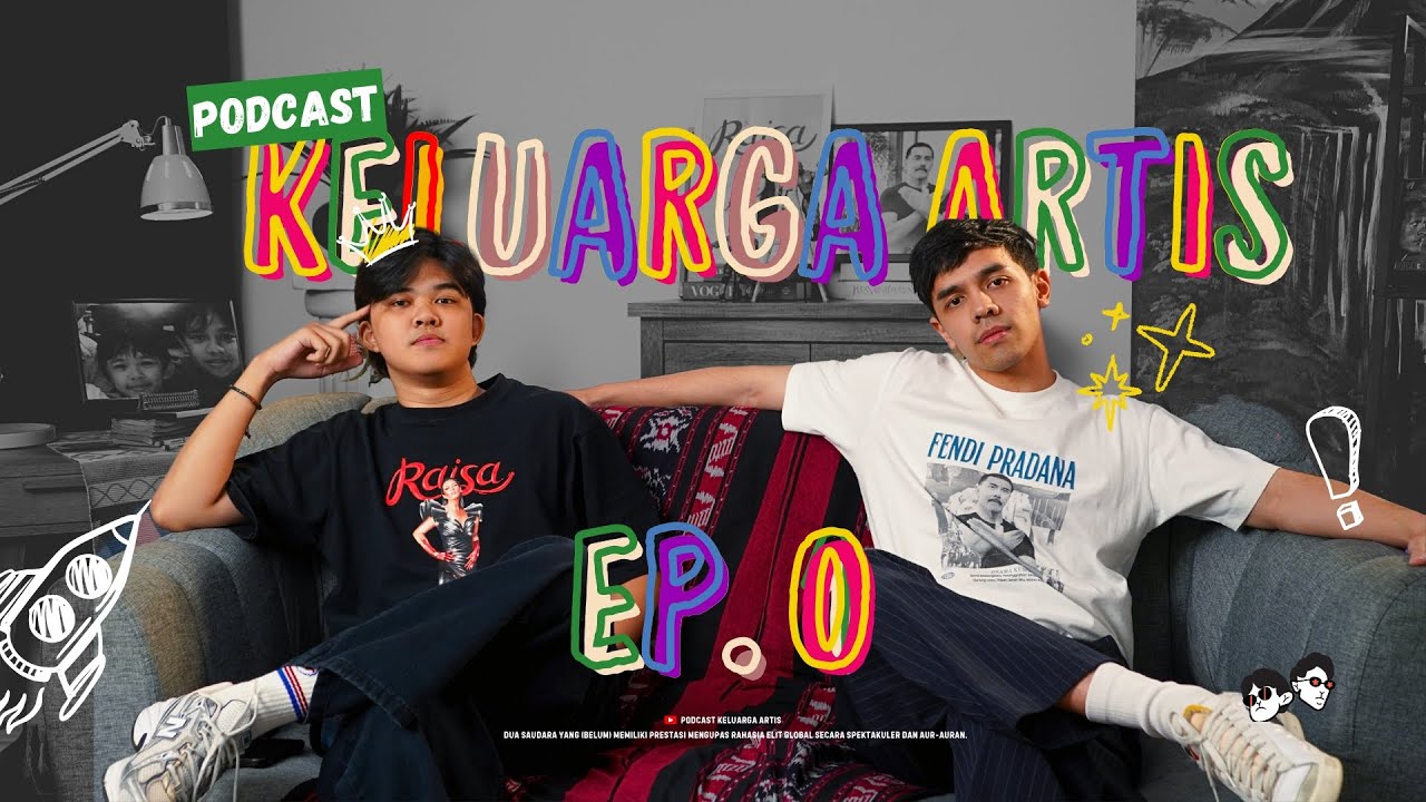 Podcast Keluarga Artis Ep.0 - Selamat Datang di Keluarga Kami!