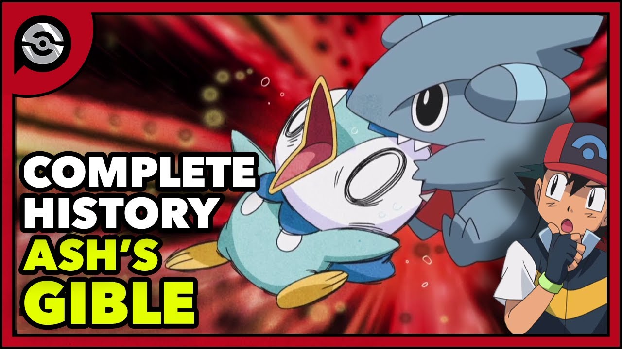 Pokemon Explained: Ash's Gible | Complete History