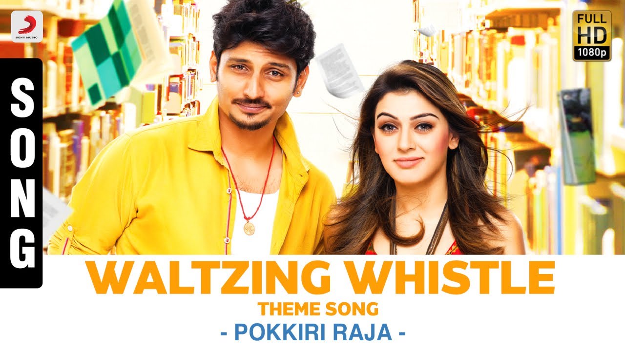 Pokkiri Raja - Waltzing Whistle Theme Song| Jiiva, Hansika Motwani | D. Imman