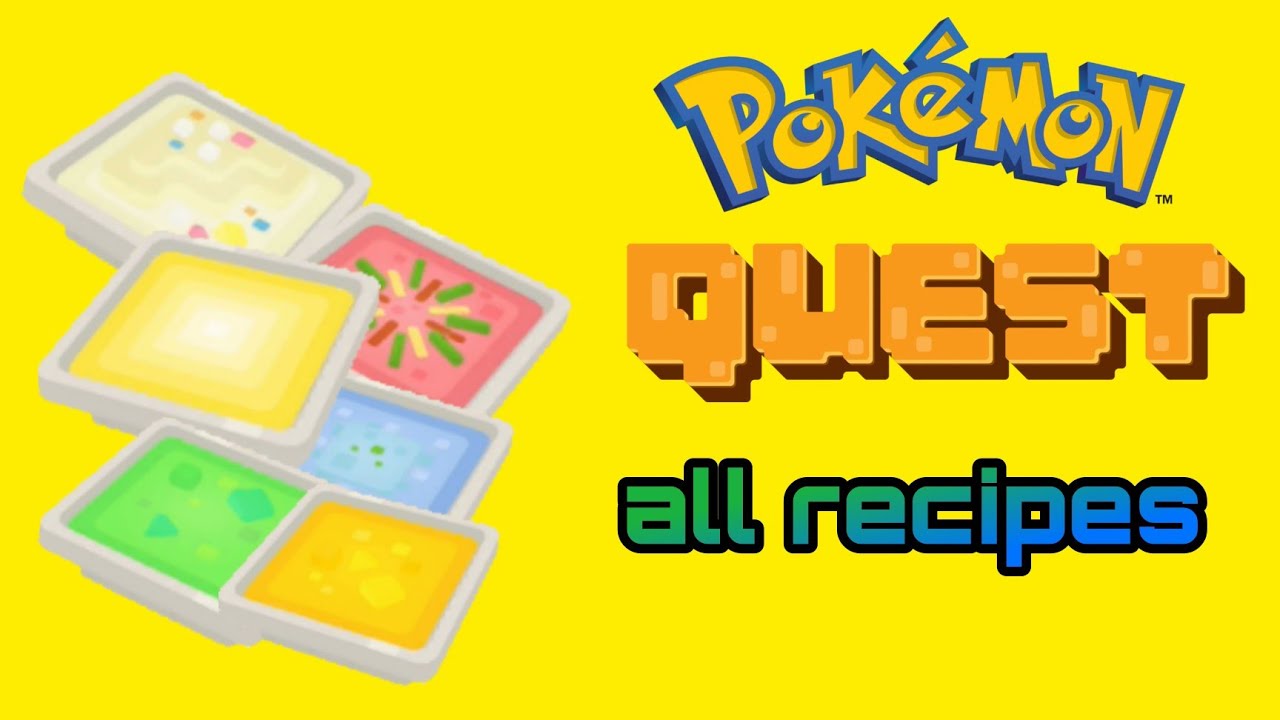 Pokémon quest all recipes