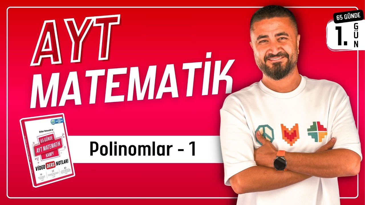Polinomlar 1 | 65 Günde AYT Matematik Kampı 1.Gün | Rehber Matematik