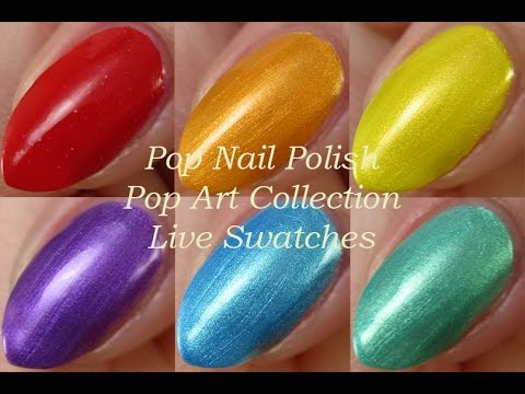 Pop Nail Polish Pop Art Collection | Live Swatches