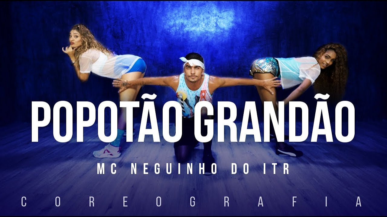 Popotão Grandão - Mc Neguinho Do ITR | FitDance TV (Coreografia) Dance Video