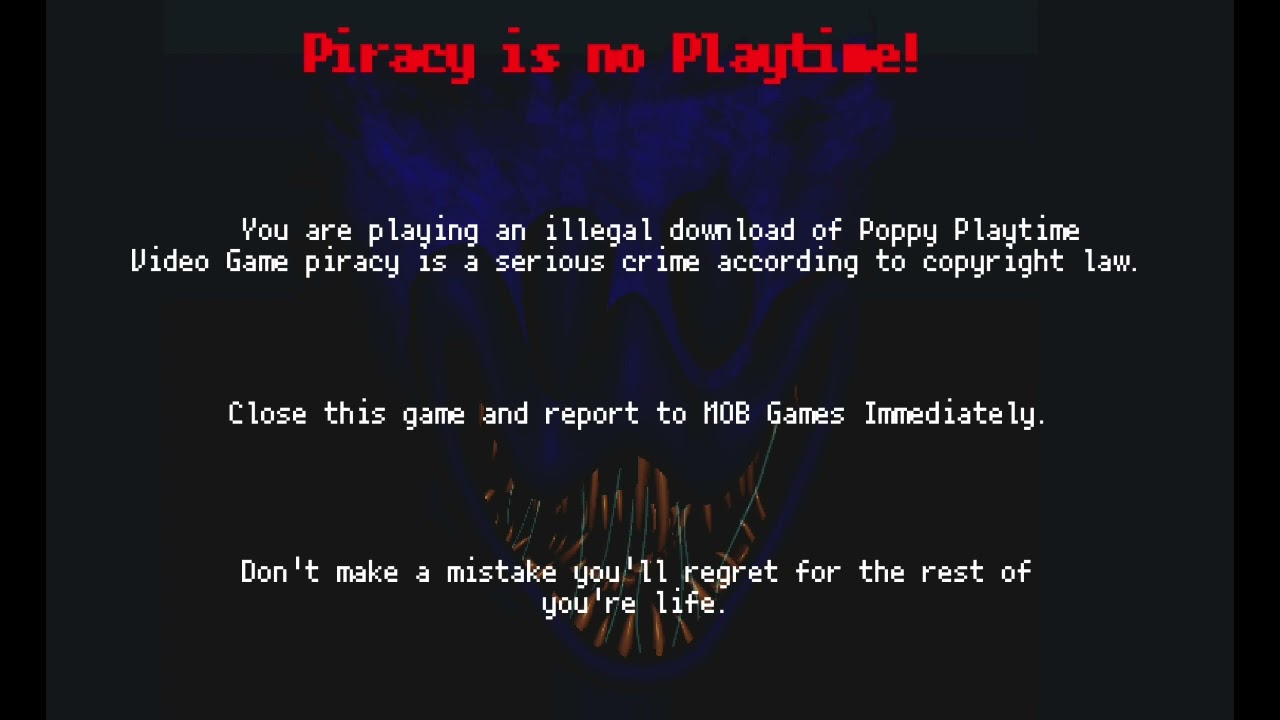 Poppy Playtime - Anti-Piracy
