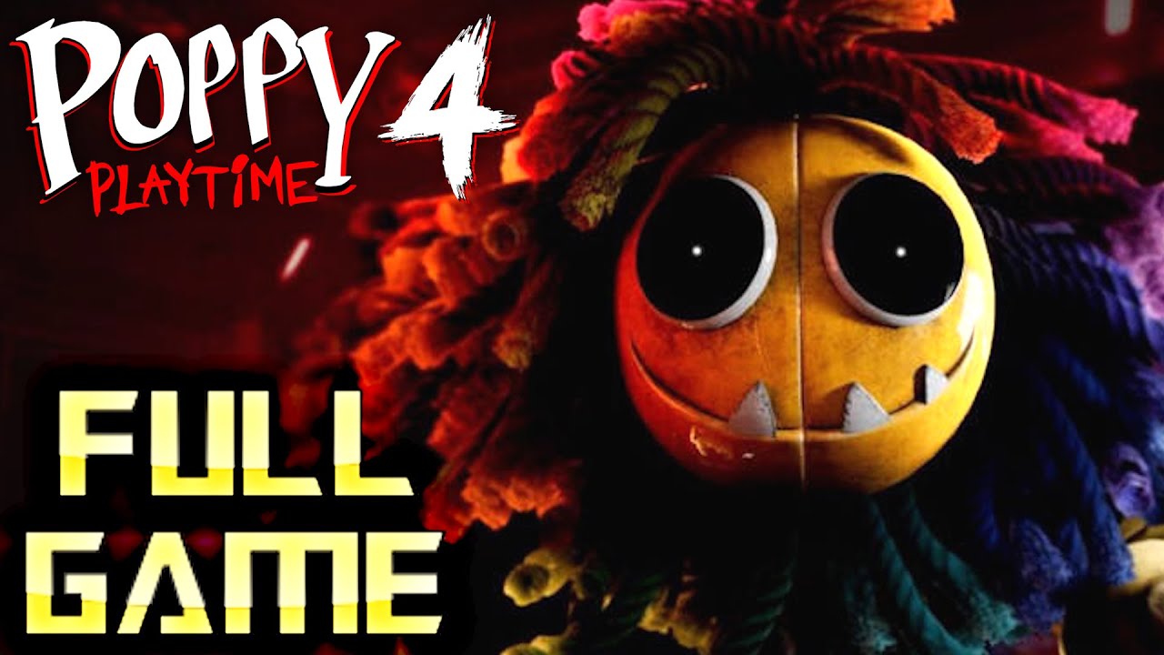 Poppy Playtime Chapter 4 | Full Game Walkthrough | No Commentary