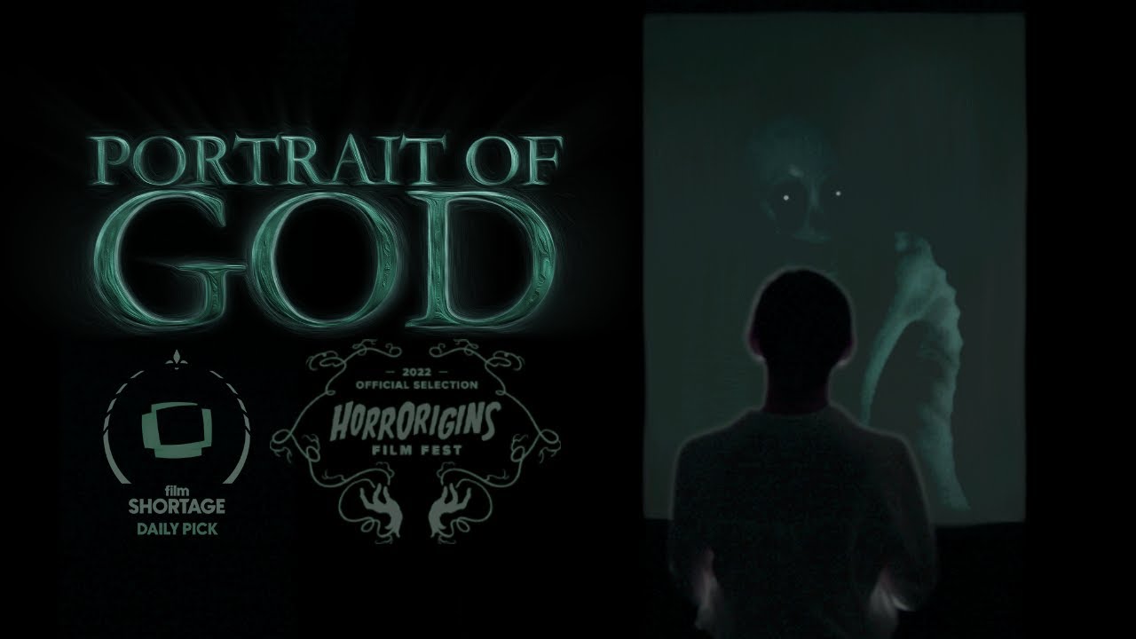 Portrait of God (Short Horror Film)