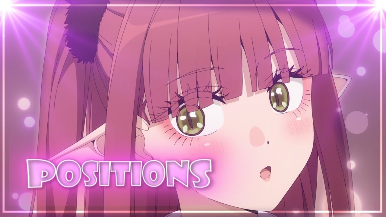 Positions - My Dress up darling [Amv/Edit]