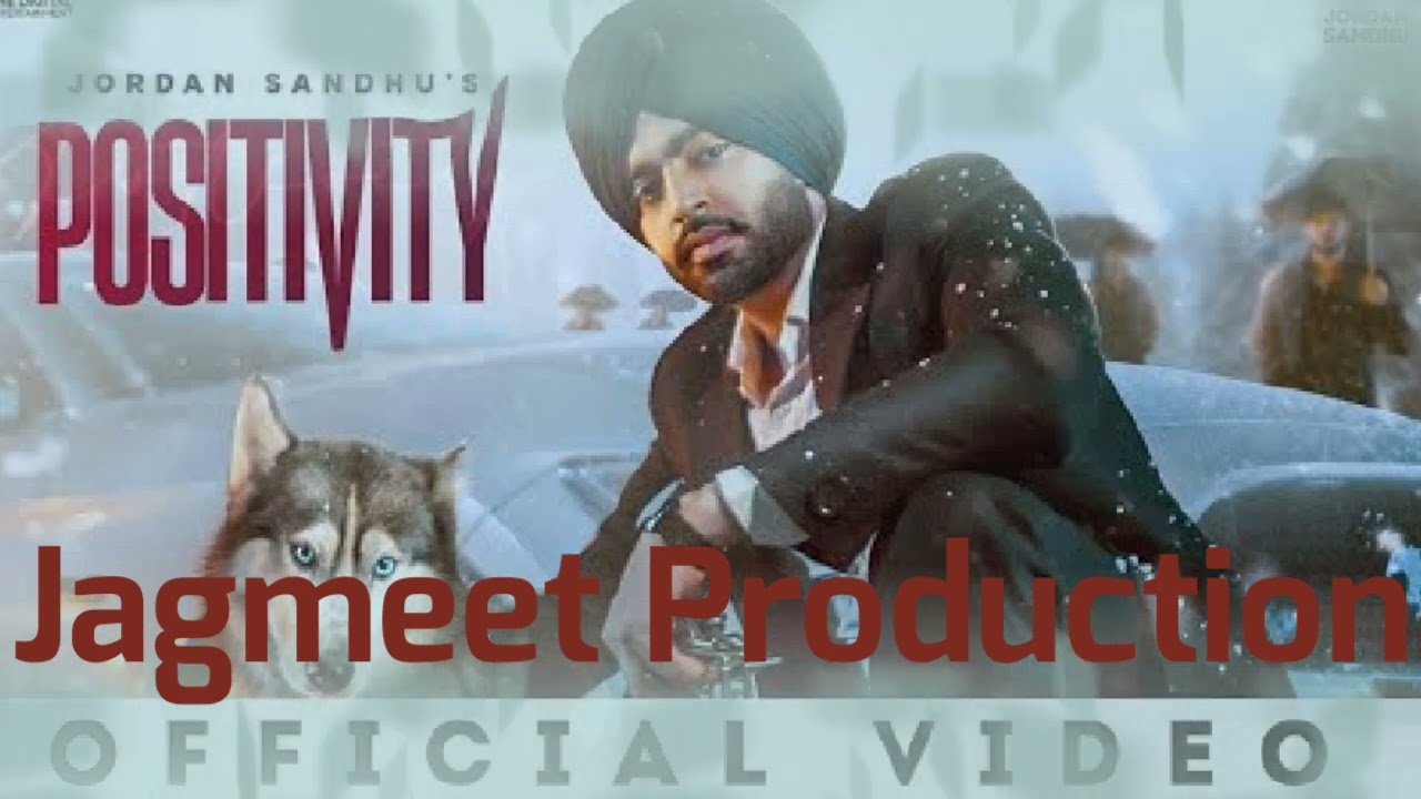 Positivity Jordan Sandhu Dhol Remix Jagmeet Production (Original Mix)