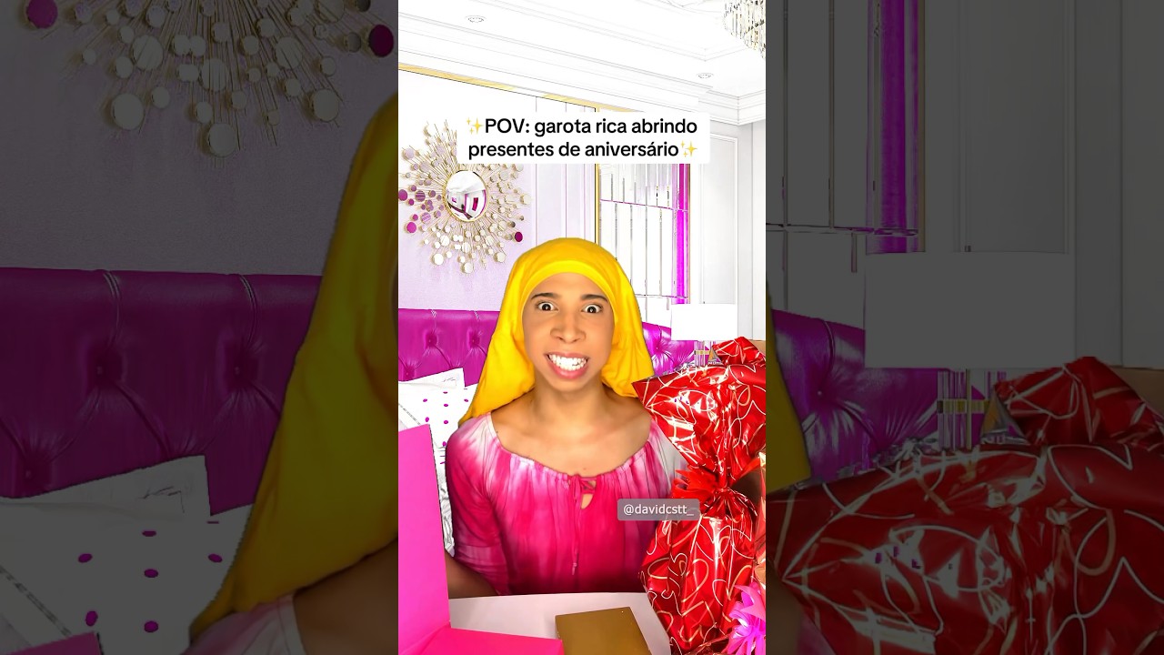 POV: garota rica abrindo presentes de aniversário (David Costa- @davidcstt_)