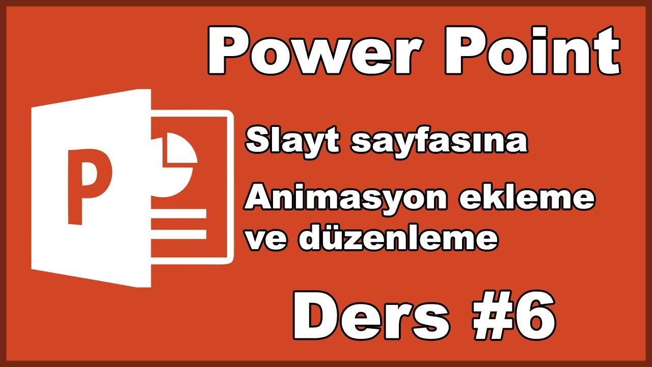Powerpoint animasyon yapma Ders #6