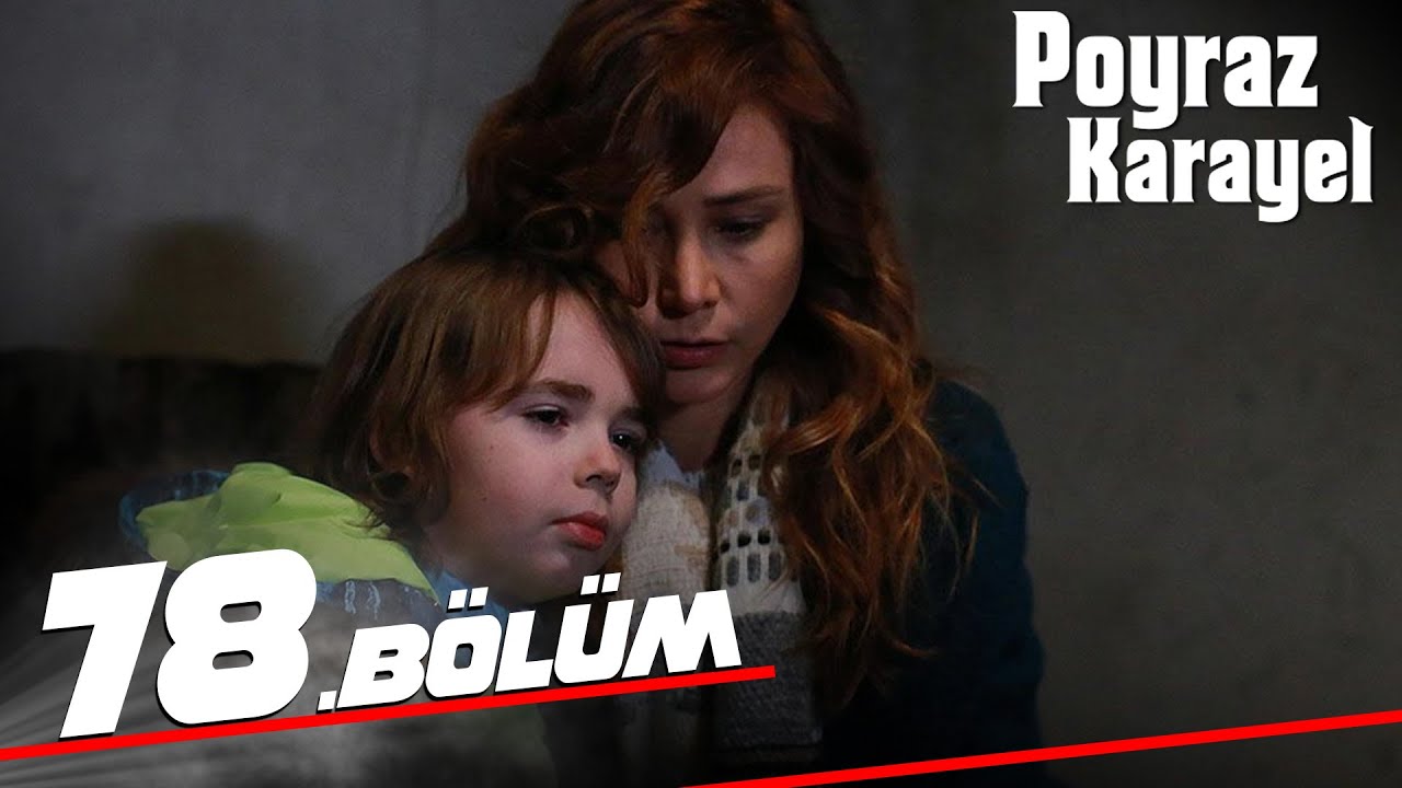 Poyraz Karayel 78. Bölüm - Full Bölüm
