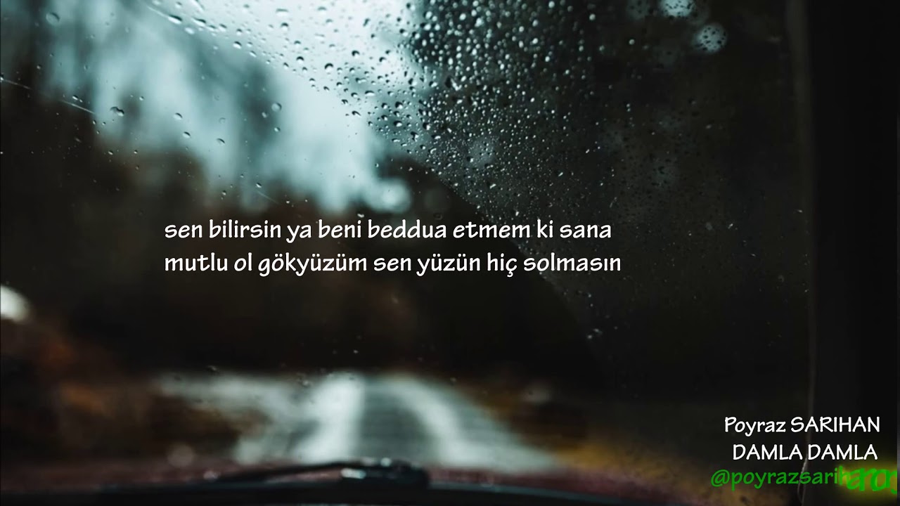 Poyraz SARIHAN - DAMLA DAMLA ( uzun versiyon ) öyle bir baktı bana