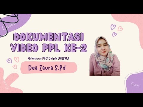 PPL 2 PPG Daljab Kemenag 2022 UNISMA-Dea Zaura,S.Pd