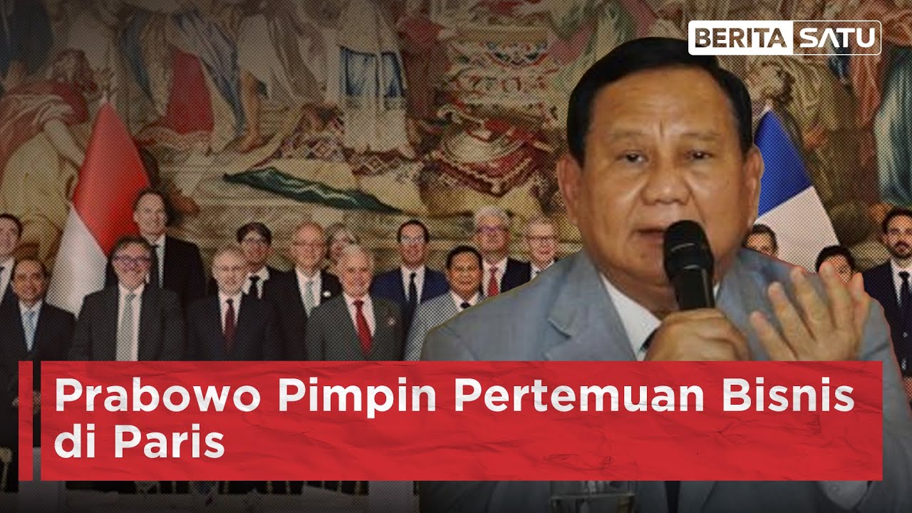Prabowo Pimpin Pertemuan Bisnis di Paris | Beritasatu