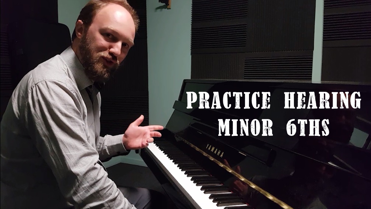 Practice hearing and performing Minor 6th interval
