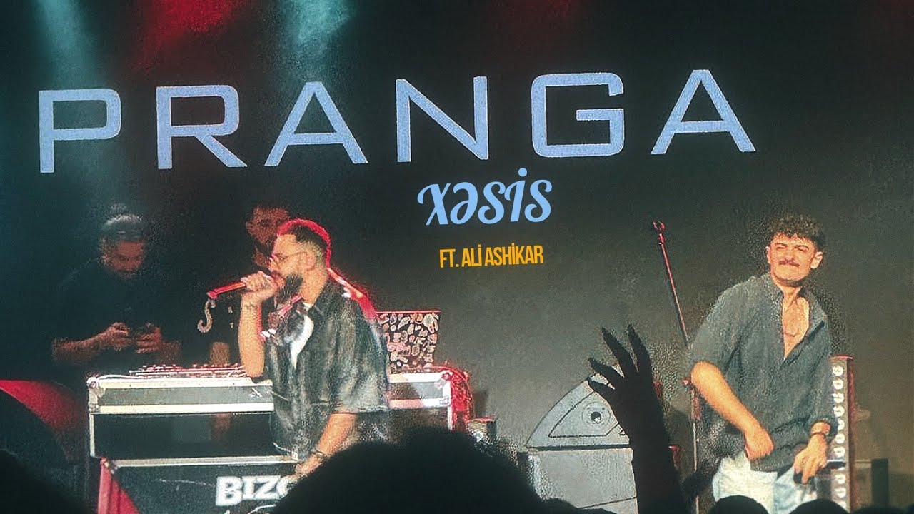 Pranga - Xəsis ft. Ali Ashikar (Official Music Video)