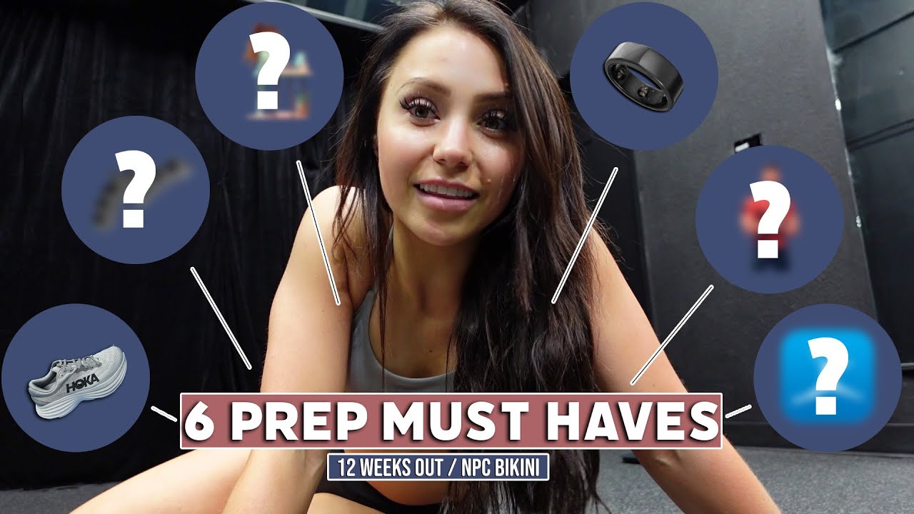 PREP MUST HAVES | 12 weeks out | NPC Bikini