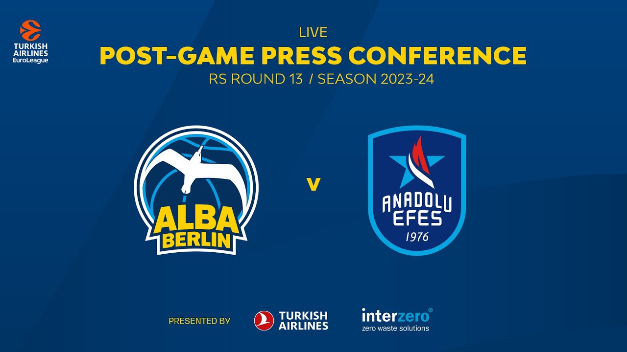Press Conference ALBA BERLIN - Anadolu Efes