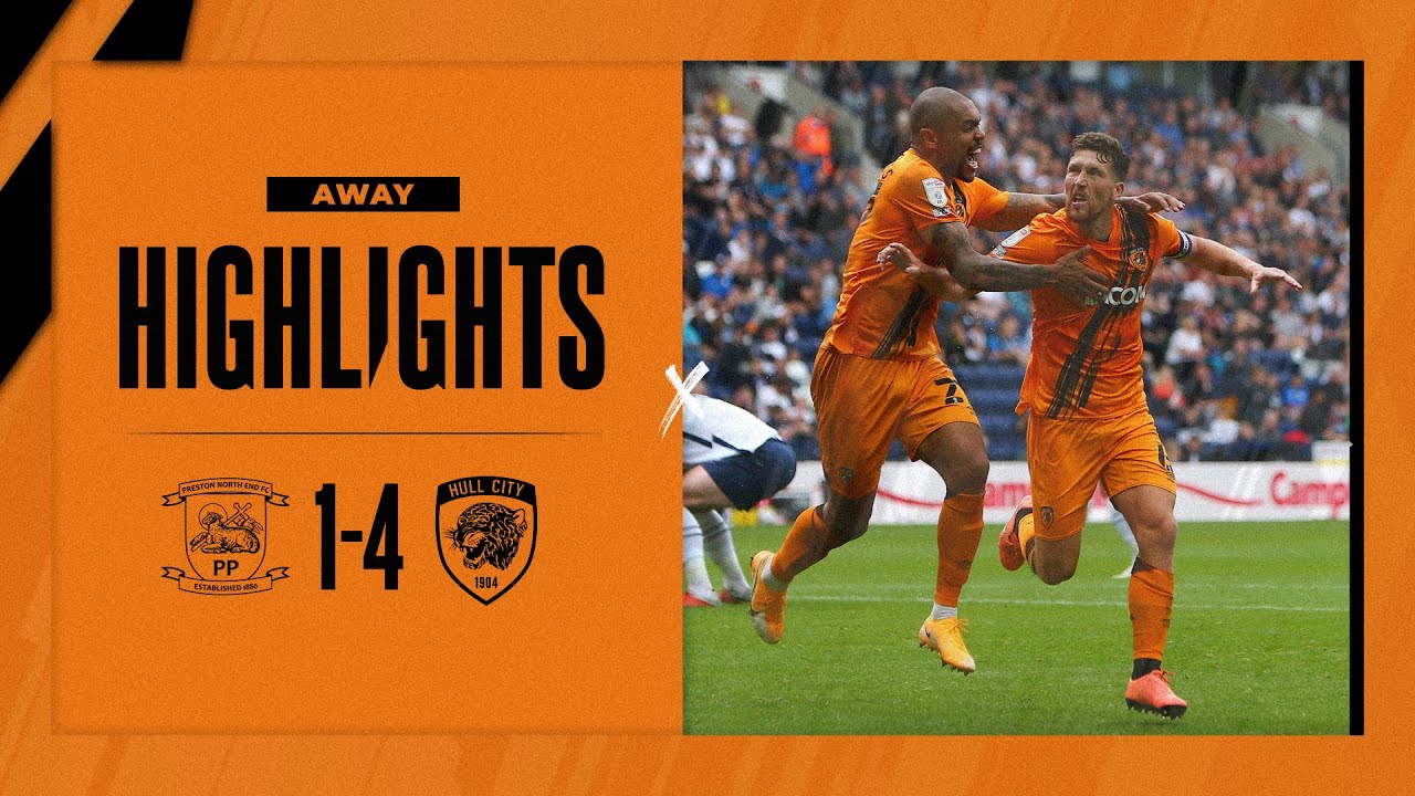 Preston North End 1-4 Hull City | Highlights | Sky Bet Championship