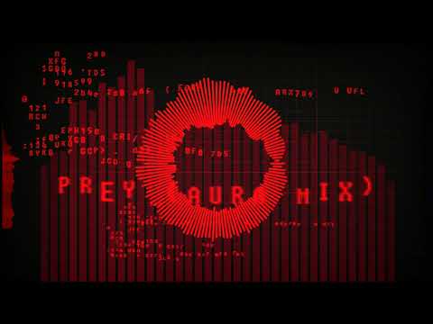Prey (Aura Mix)