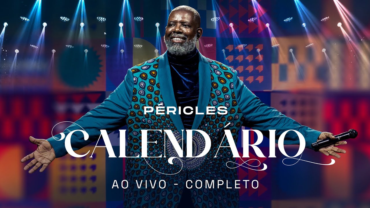 Péricles - Calendário Ao Vivo (Completo)