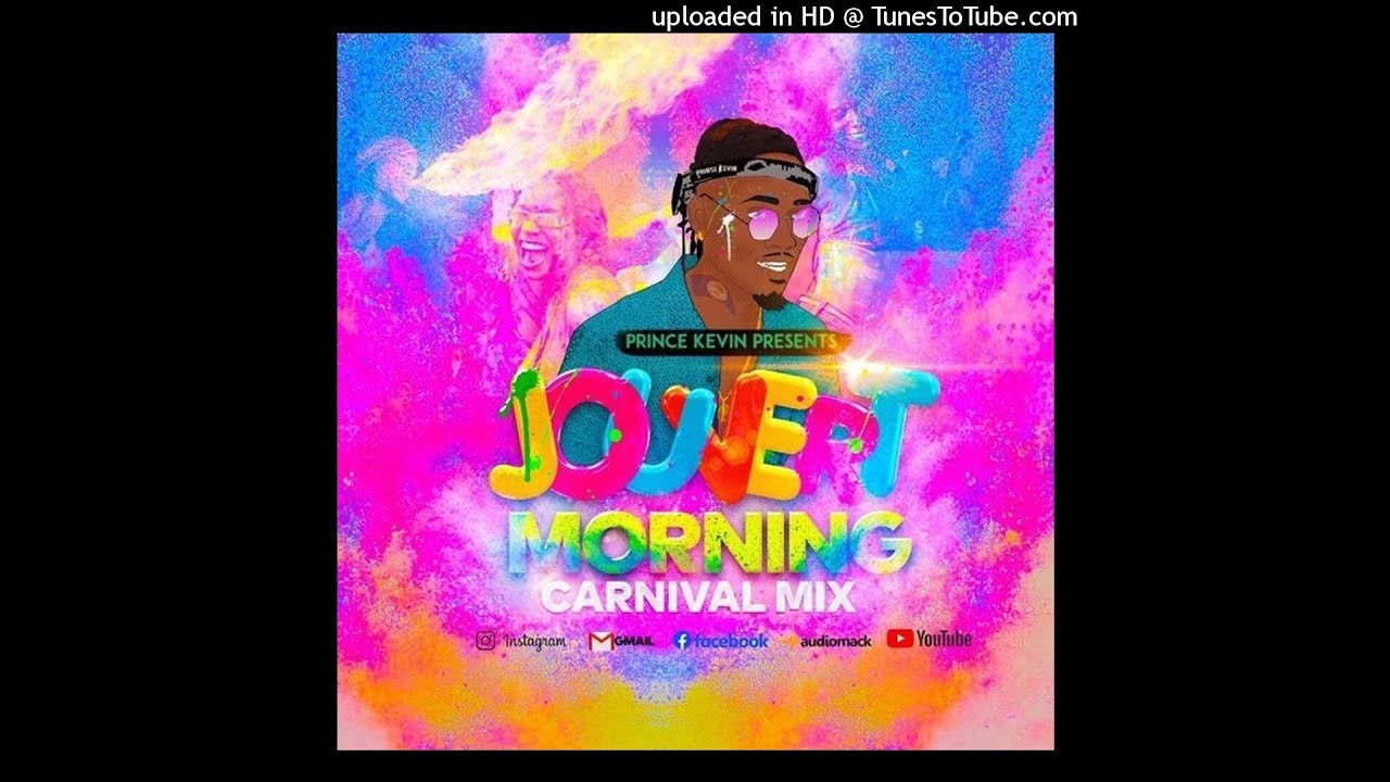 PRINCE KEVIN - JOUVERT MORNING CARNIVAL MIX 2020