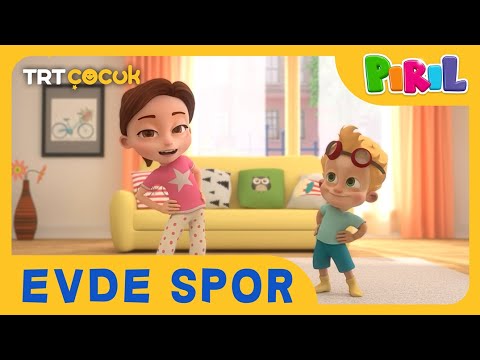Pırıl | Evde Spor