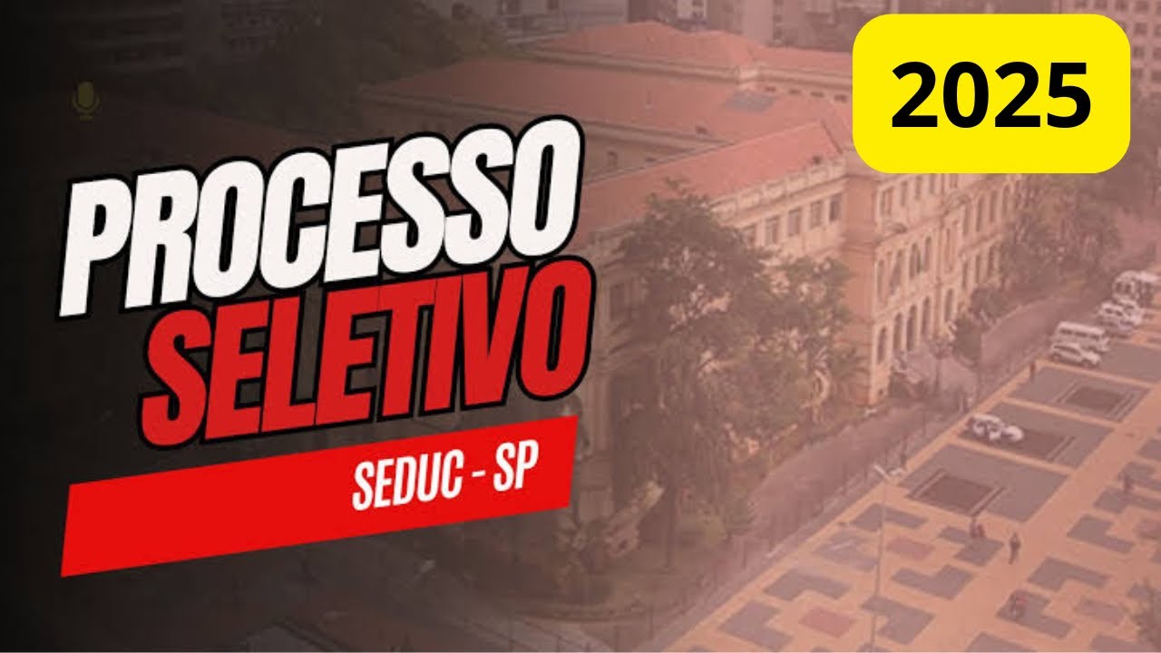 Processo Seletivo Professor Estado de São Paulo 2025: Análise do Edital
