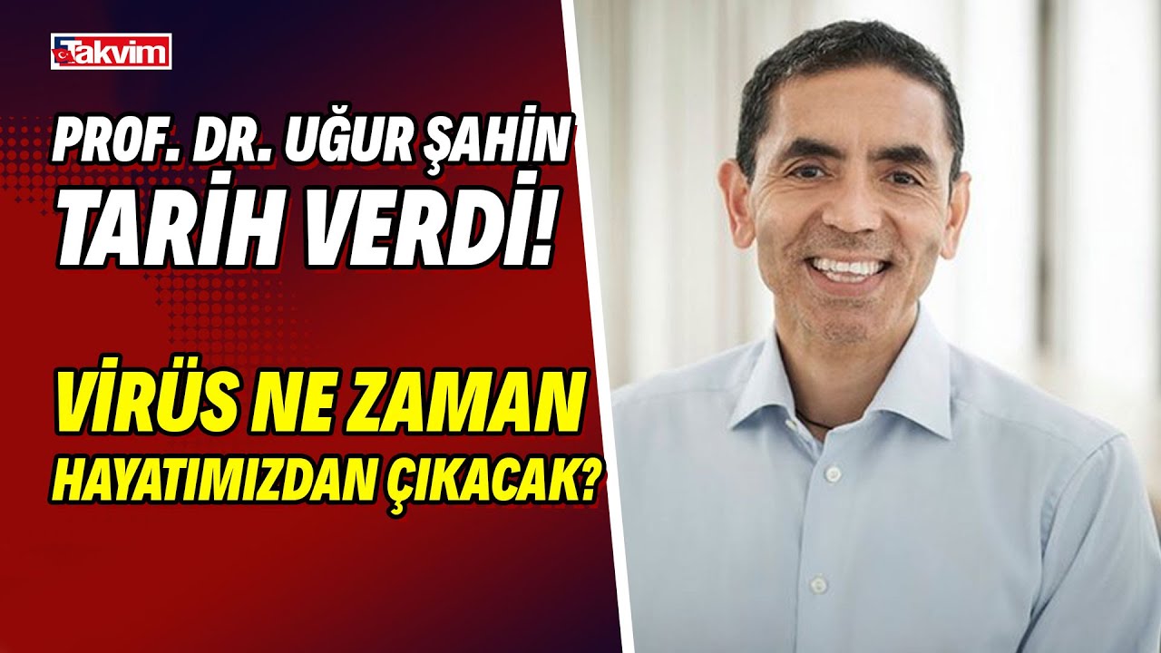 Prof. Dr. Uğur Şahin: 2021'in sonunda biraz daha normale dönebileceğiz